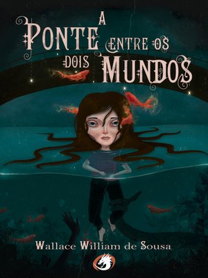 cover image of A Ponte Entre os Dois Mundos